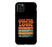 Golfer Logic Golf Humor Funny Golfing Case for iPhone 11 Pro Max