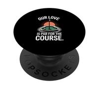 Golfer Our Love Is Par For The Course Funny Golf PopSockets Adhesive PopGrip