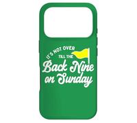 Golfers It's Not Over Till The Back 9 On Sunday | Golfing Case for iPhone 17 Pro