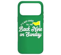 Golfers It's Not Over Till The Back 9 On Sunday | Golfing Case for iPhone 17 Pro Max