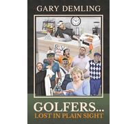 Golfers...Lost In Plain Sight