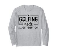 Golfing Mode Golf Player Everyday Retirement Golfer Long Sleeve T-Shirt