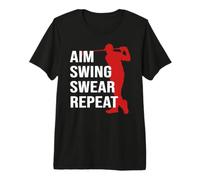 Golfing Sport Gift | Golfer I Golf Player Aim Swing Swear Premium T-Shirt