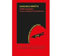 Golfo paradiso. Un caso a Camogli per il maresciallo Bosco (I luoghi del delitto)