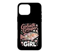 Goliath Grouper Girl Grouper Fishing Angler Case for iPhone 16 Pro Max