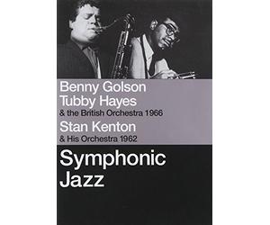 Golson, Benny - Benyy Golson And Tubby Hayes/Stan Kenton: Symphonic Jazz [DVD] [2009]