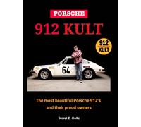 Goltz - Porsche 912 KULT The most beautiful Porsche 912's and their p - P555z