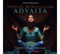 Gomer Edwin Eva Indian Meditation Advaita: Traumhafte indische (CD) (US IMPORT)