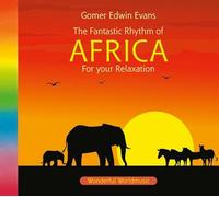 Gomer Edwin Evans - Africa. Fantastische Rhythmen. Afrikanische Musik, CD Afrika, Musik aus Afrika, afrikanische Rhythmen
