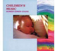 Gomer Edwin Evans - Children's Music