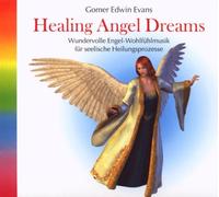 Gomer Edwin Evans - Healing Angel Dreams