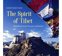 Gomer Edwin Evans - The Spirit of Tibet