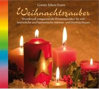 Gomer Edwin Evans - Weihnachtszauber (1072). Wundervoll entspannende Wintermelodien für eine besinnliche und harmonische Advents- und Weihnachtszeit. CD Advent, CD Weihnachten, CD Adventszeit