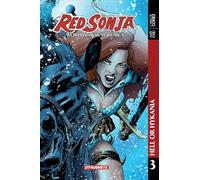 Gomez, Carlos - Red Sonja: Worlds Away Vol 3: Hell or Hyrkania (RED SONJA WORLDS AWAY TP)