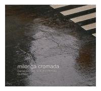 GOMEZ,DANIEL & MENDEZ CLAUDIO - Milonga Cromada