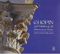 Gomez-Tagle, Leticia - Chopin: 24 Preludes Op. 28, Polonaises Op. 53 in A sharp Minor