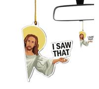 Gomice I Saw That Jesus Ornament,Funny 2d Acrylic Jesus Car Ornament - Tree Ornaments, Pendant for Rear View Car, Home Décor