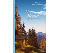 Gommer Herbst: Der dritte Fall für Kauz