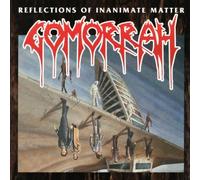 Gomorrah - Reflections of Inanimate Matter