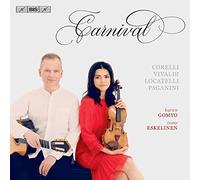 Gomyo/Eskelinen - Carnival - Corelli, Vivaldi, Locatelli, Paganini