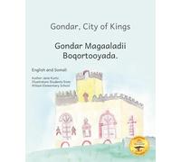 Gondar, City of Kings: Inside the gates of Ethiopia's beautiful ancient city in Somali and English