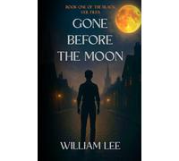 Gone Before The Moon (The Black Veil Files)