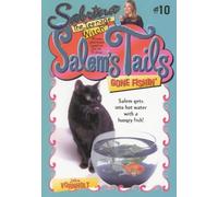 Gone Fishin': No.10 (Salem's Tails S.)
