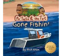 Gone Fishin' (Pa'Tato & the Tot)