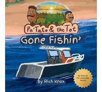 Gone Fishin' (Pa'Tato & the Tot)
