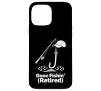 Gone Fishin Retired Relaxed Fishing Humor Design Case for iPhone 13 Pro Max