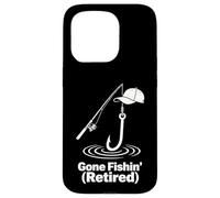 Gone Fishin Retired Relaxed Fishing Humor Design Case for iPhone 15 Pro