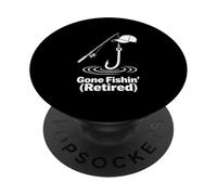 Gone Fishin Retired Relaxed Fishing Humor Design PopSockets Adhesive PopGrip