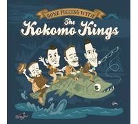 Gone Fishing With The Kokomo Kings (Lim.Ed.10') [VINYL]