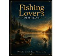 Gone Fishing Word Search: 50 Themed Puzzles in 3 Styles - Word Search, Fill-In & Word Scramble with Full Answer Key (Premium Puzzle Books)
