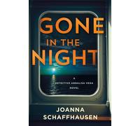 Gone in the Night : A Detective Annalisa Vega Novel