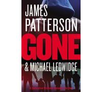 Gone (Michael Bennett) by James Patterson (2013-09-30)