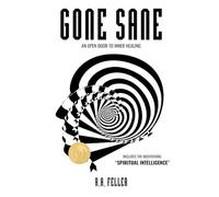 GONE SANE: An Open Door to Inner Healing