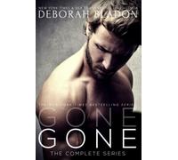 GONE - The Complete Series (The Bladon Binge Collection)