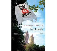 Gone To New York: Adventures in the City