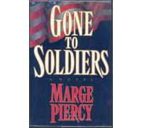 Gone to Soldiers: A Novel