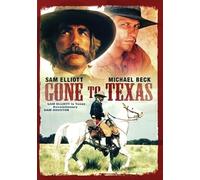 Gone to Texas (aka Houston: The Legend of Texas)
