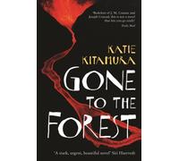 Gone to the Forest