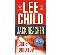 Gone Tomorrow: A Jack Reacher Novel: 13