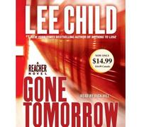 [(Gone Tomorrow)] [Author: Lee Child] published on (October, 2010)