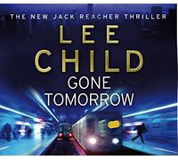 Gone Tomorrow: (Jack Reacher 13)