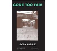 Gone Too Far! (Modern Plays)