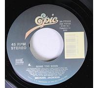 GONE TOO SOON / GONE TOO SOON (INSTRUMENTAL) (45/7")