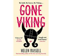 Gone Viking: The laugh out loud debut novel from the bestselling author of The Year of Living Danishly
