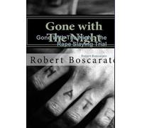 Gone With The Night: The Rape Slaying Trial