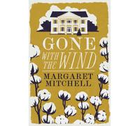 Gone with the Wind : Annotated Edition